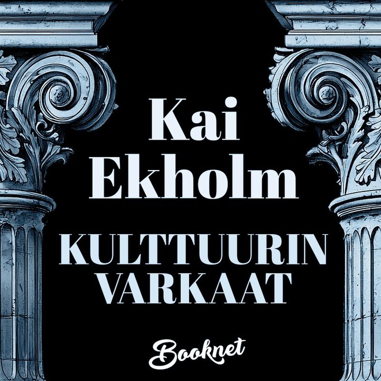 Kai Ekholm - Kulttuurin varkaat, Ljudbok