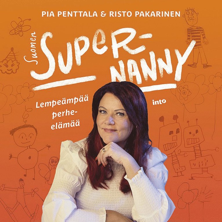 Risto Pakarinen, Pia Penttala - Suomen Supernanny, Ljudbok