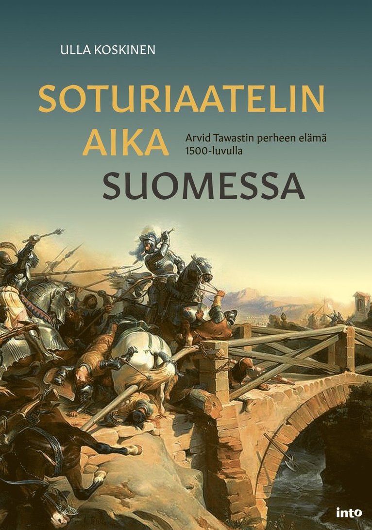 Ulla Koskinen - Soturiaatelin aika Suomessa, E-bok