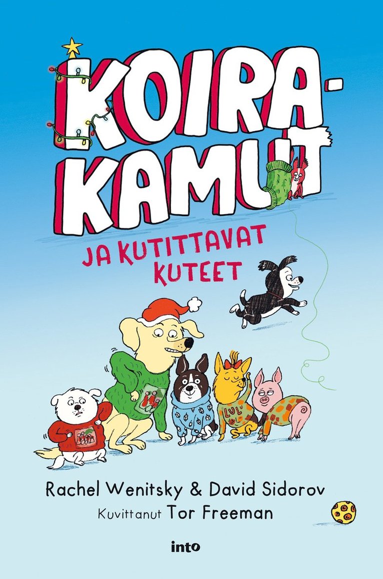 Rachel Wenitsky, David Sidorov - Koirakamut ja kutittavat kuteet, E-bok