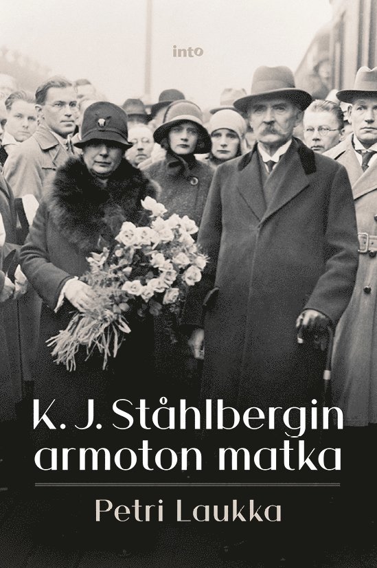 Petri Laukka - K. J. Ståhlbergin armoton matka, E-bok