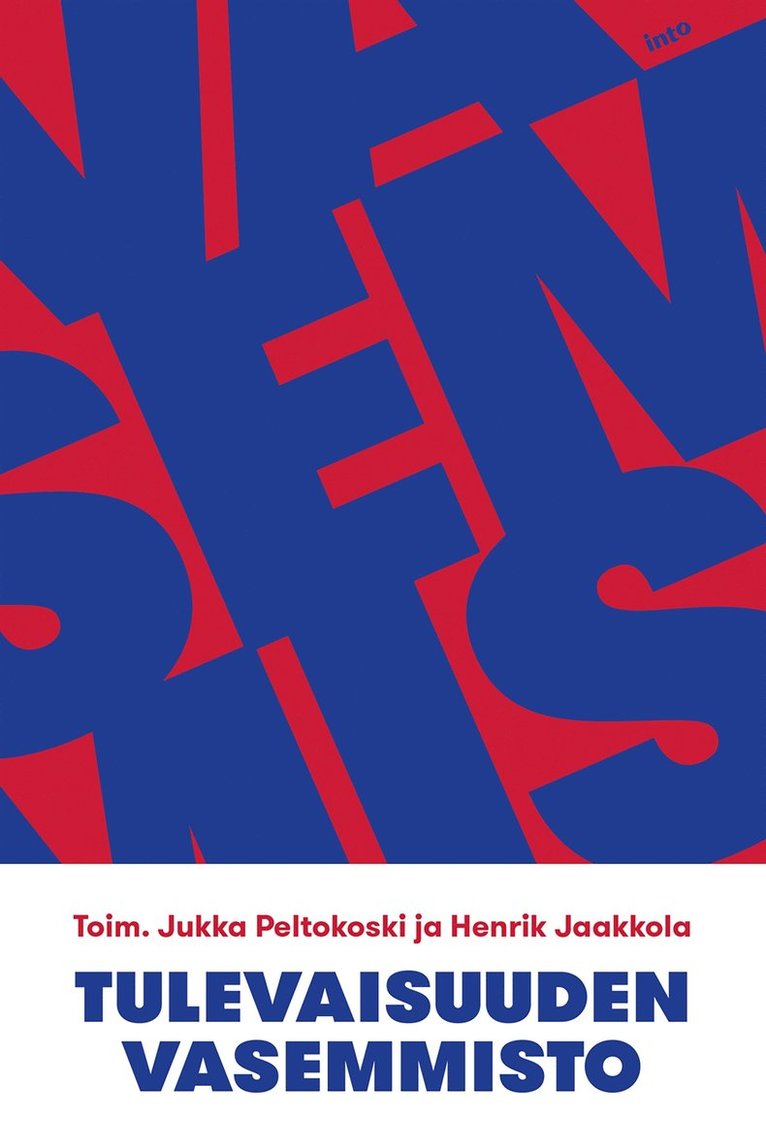 Jukka Peltokoski, Henrik Jaakkola - Tulevaisuuden vasemmisto, E-bok