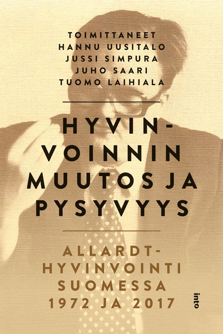 Juho Saari, Hannu Uusitalo, Katri Vataja, Jussi Simpura, Sakari Kainulainen, Tuomo Laihiala, Harri Melin - Hyvinvoinnin muutos ja pysyvyys, E-bok
