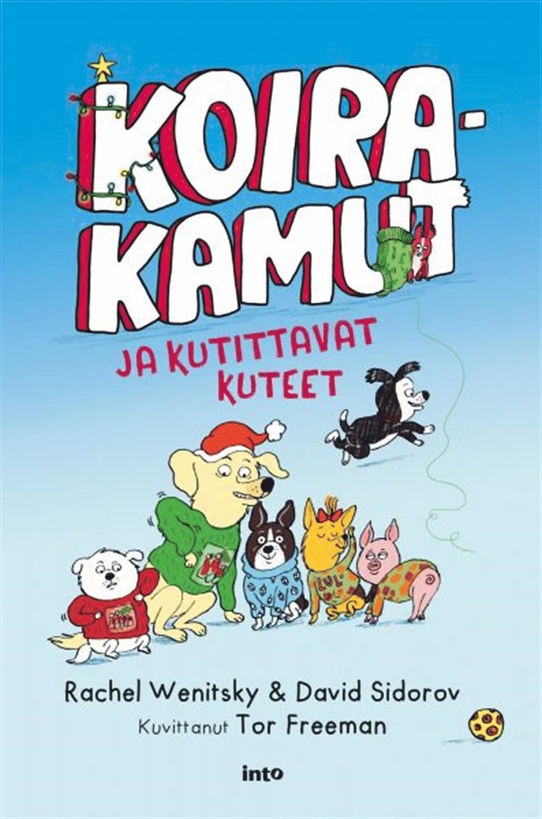 Rachel Wenitsky, David Sidorov - Koirakamut ja kutittavat kuteet, E-bok