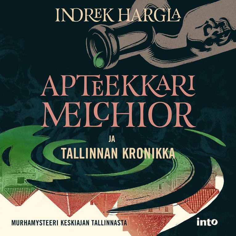 Indrek Hargla - Apteekkari Melchior ja Tallinnan kronikka, Ljudbok