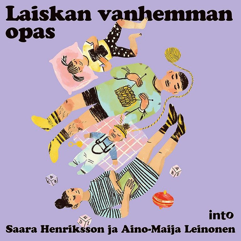 Saara Henriksson, Aino-Maija Leinonen - Laiskan vanhemman opas, Ljudbok