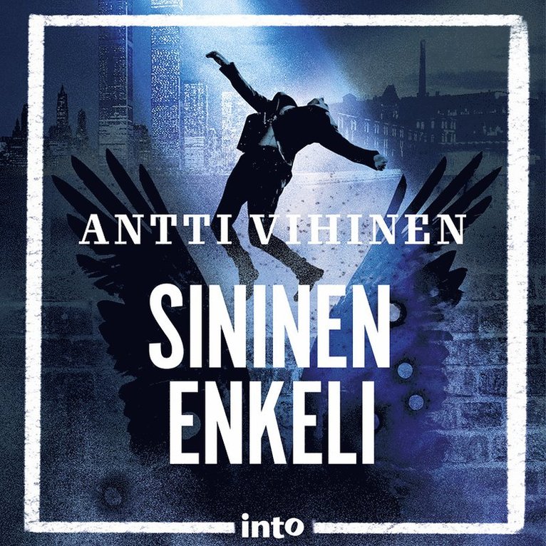 Antti Vihinen - Sininen enkeli, Ljudbok