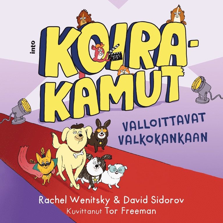 Rachel Wenitsky, David Sidorov - Koirakamut valloittavat valkokankaan, Ljudbok
