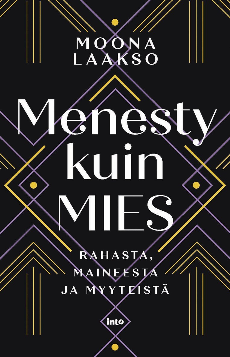 Moona Laakso - Menesty kuin mies, E-bok