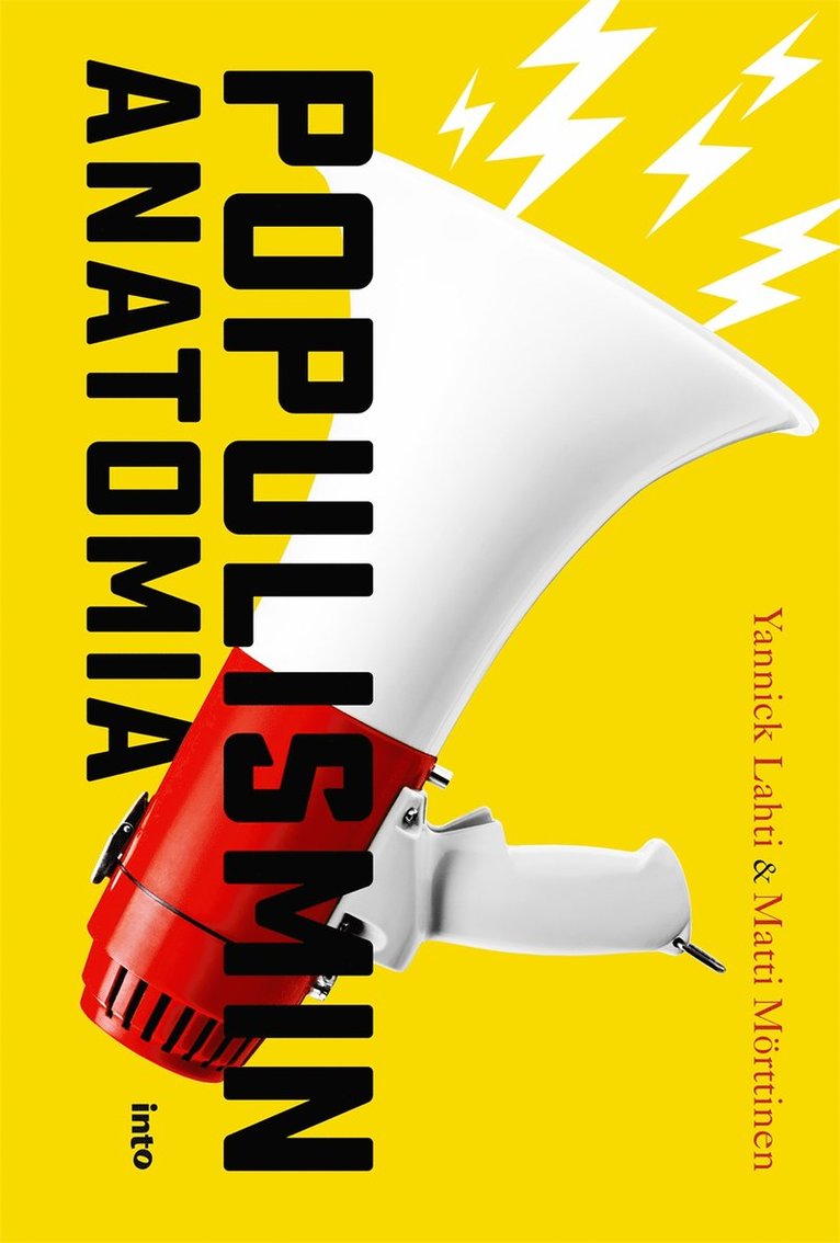 Matti Mörttinen, Yannick Lahti - Populismin anatomia, E-bok