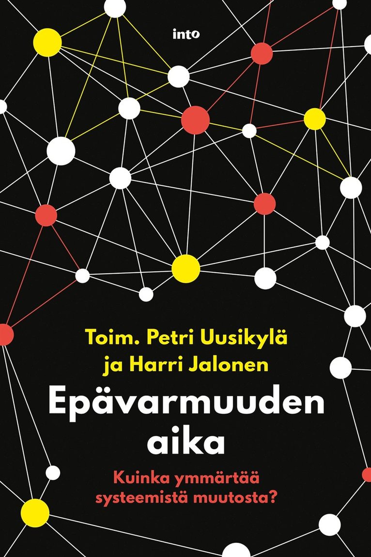 Harri Jalonen, Petri Uusikylä - Epävarmuuden aika, E-bok