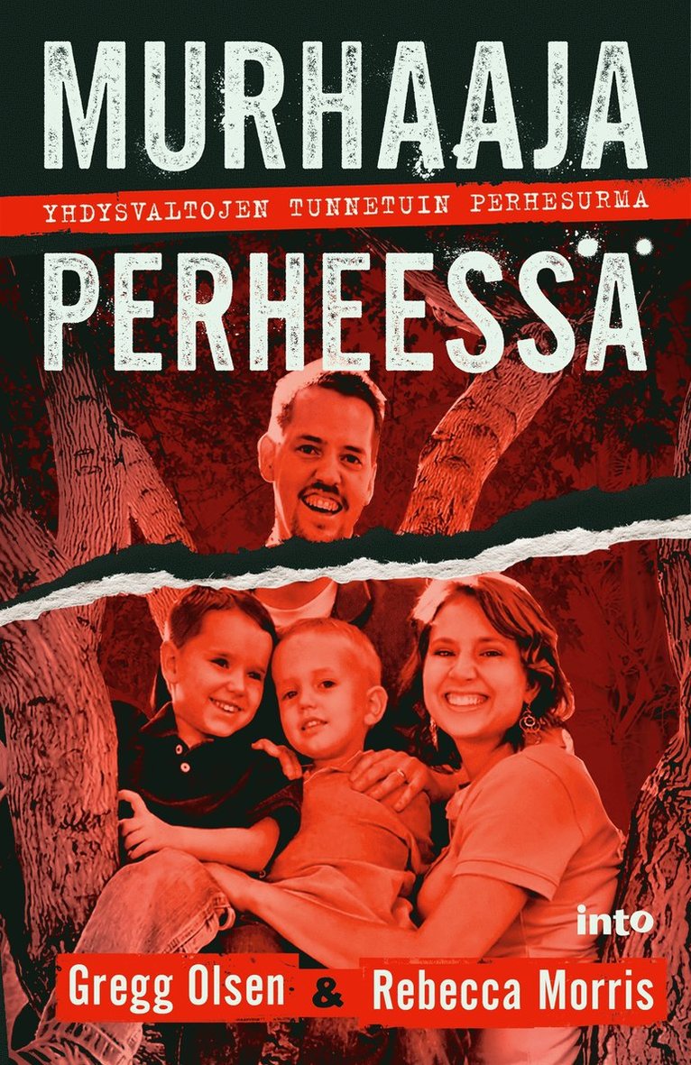 Gregg Olsen, Rebecca Morris - Murhaaja perheessä, E-bok