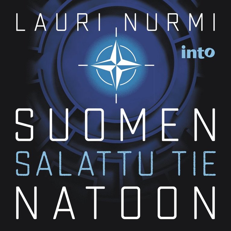Lauri Nurmi - Suomen salattu tie Natoon, Ljudbok