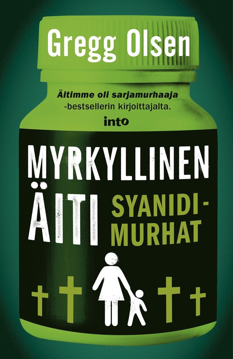 Gregg Olsen - Myrkyllinen äiti, E-bok