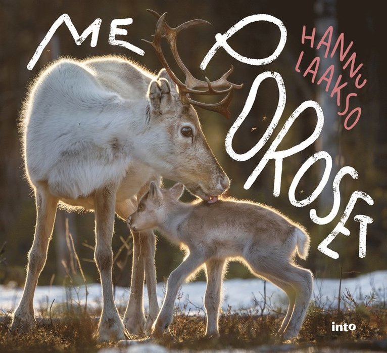 Hannu Laakso - Me Poroset, E-bok