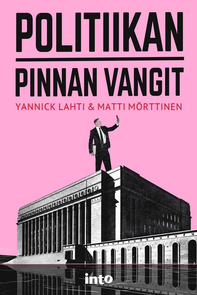Matti Mörttinen, Yannick Lahti - Politiikan pinnan vangit, E-bok