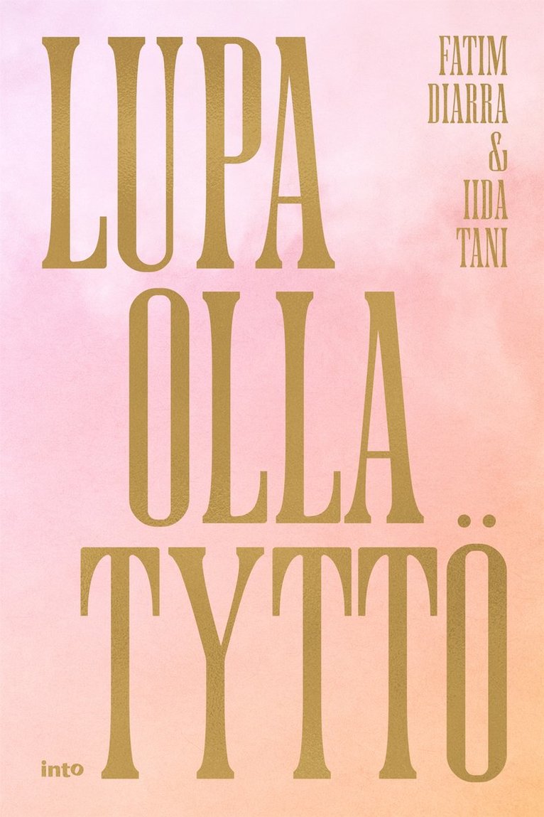 Fatim Diarra, Iida Tani - Lupa olla tyttö, E-bok