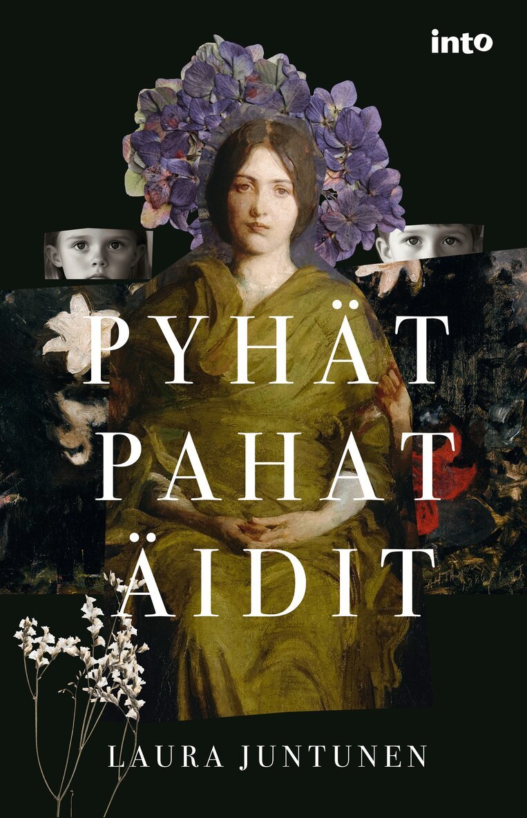 Laura Juntunen - Pyhät pahat äidit, E-bok