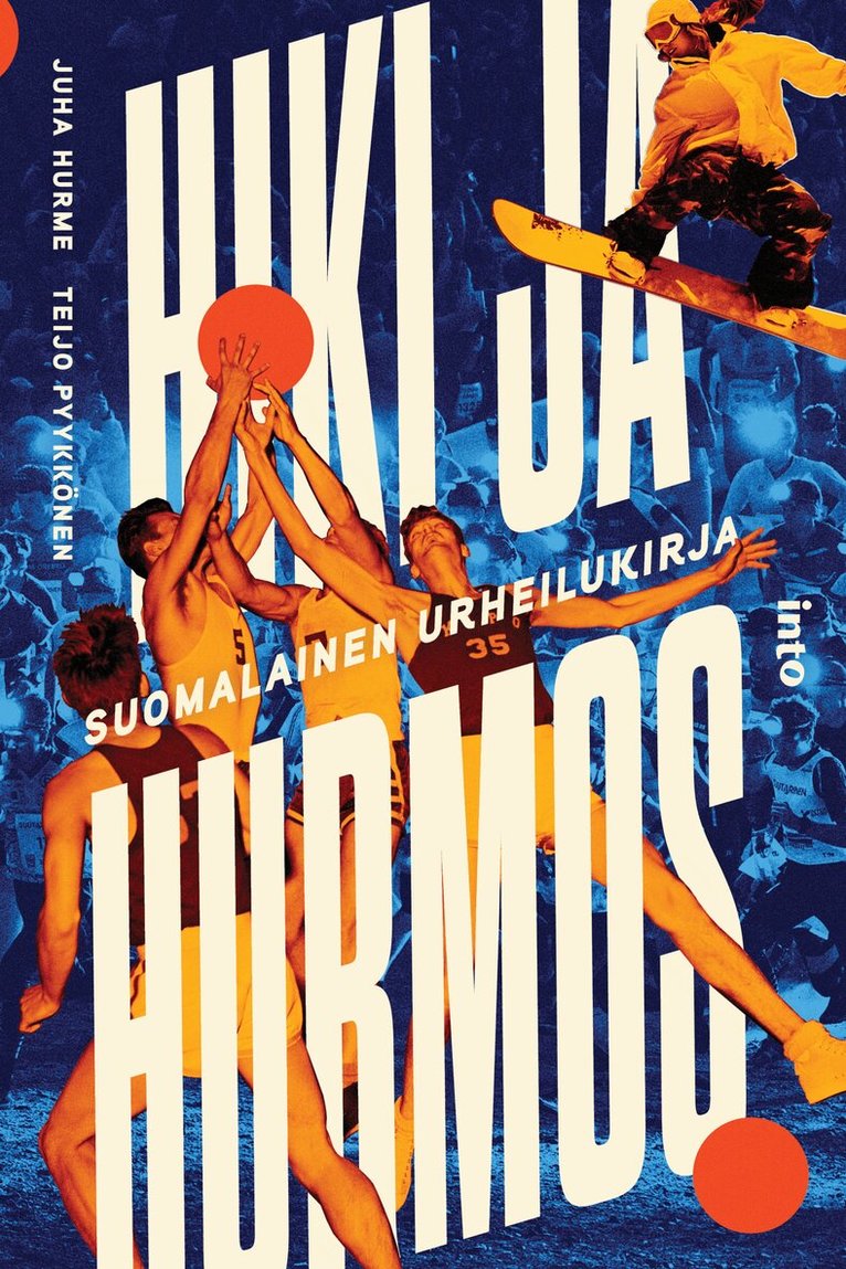 Juha Hurme, Teijo Pyykkönen - Hiki ja hurmos – suomalainen urheilukirja, E-bok