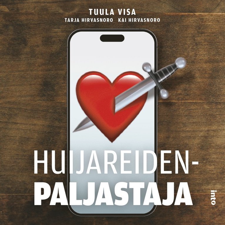 Tuula Visa, Tarja Hirvasnoro, Kai Hirvasnoro - Huijareidenpaljastaja, Ljudbok