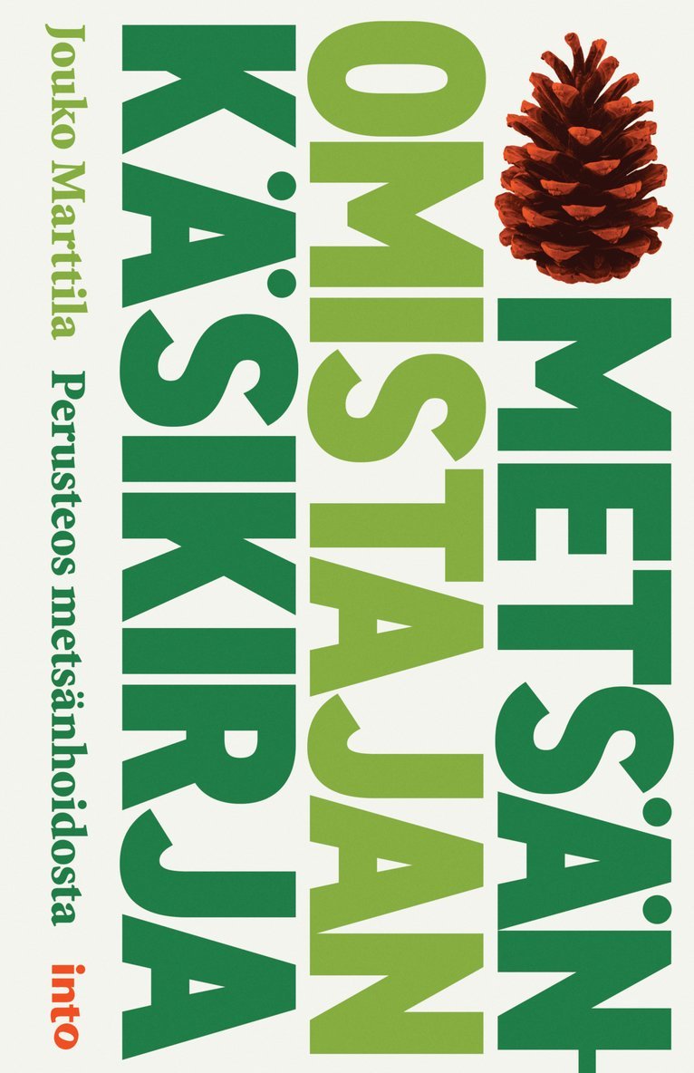 Jouko Marttila - Metsänomistajan käsikirja, E-bok