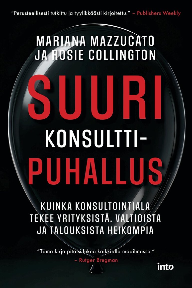 Mariana Mazzucato - Suuri konsulttipuhallus, E-bok
