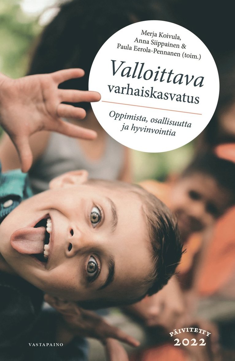 Merja Koivula, Anna Siippainen, Paula Eerola-Pennanen - Valloittava varhaiskasvatus, E-bok
