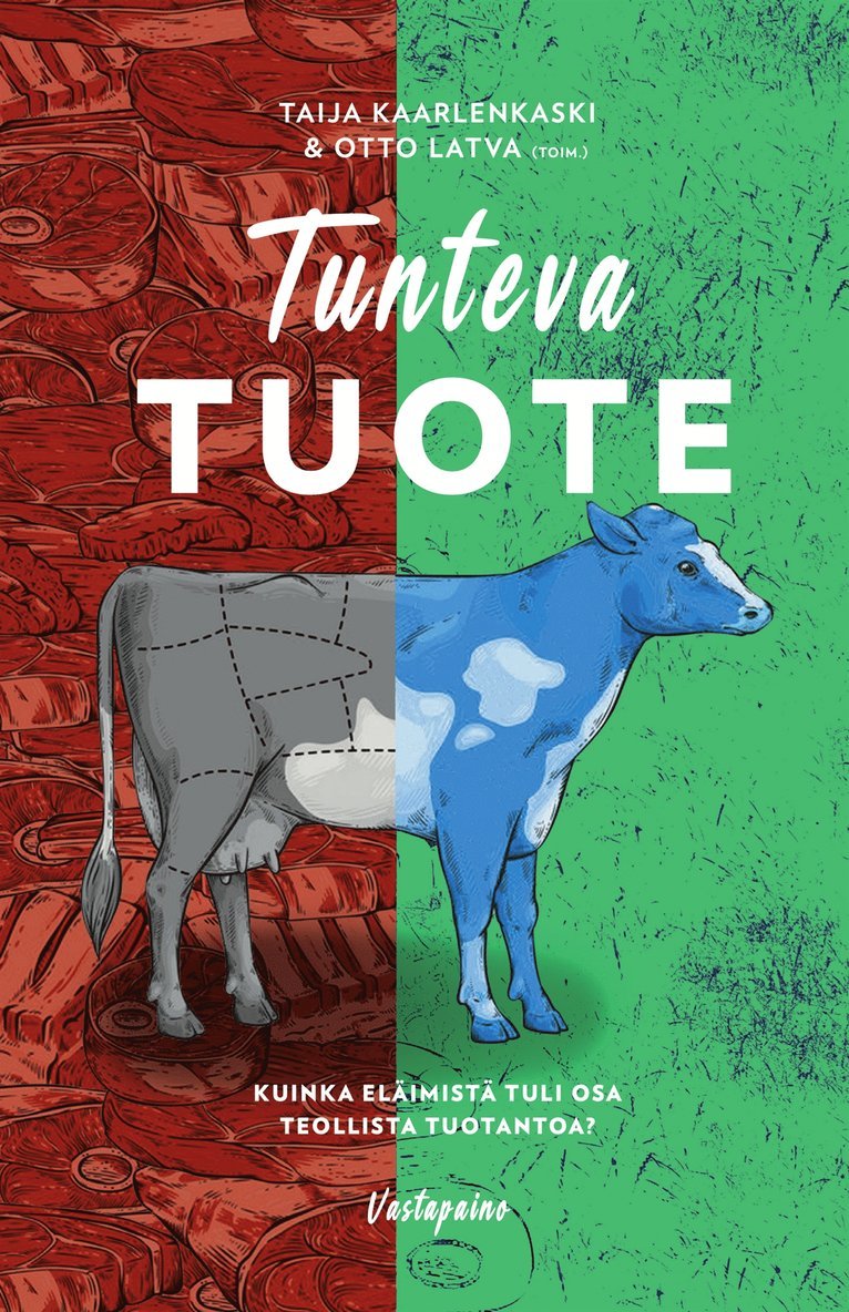 Taija Kaarlenkaski, Otto Latva - Tunteva tuote, E-bok