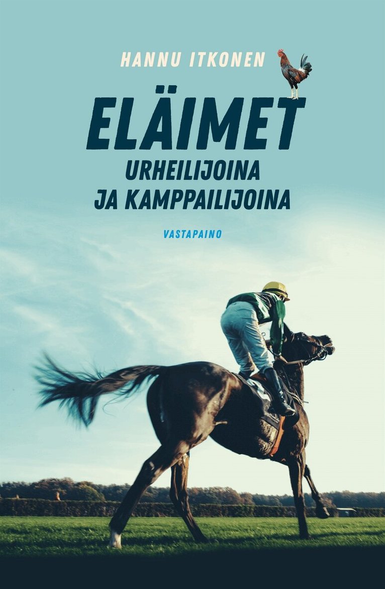 Hannu Itkonen - Eläimet urheilijoina ja kamppailijoina, E-bok. Tillgänglighet: Lägg i varukorg