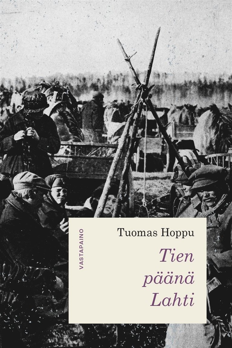 Tuomas Hoppu - Tien päänä Lahti, E-bok