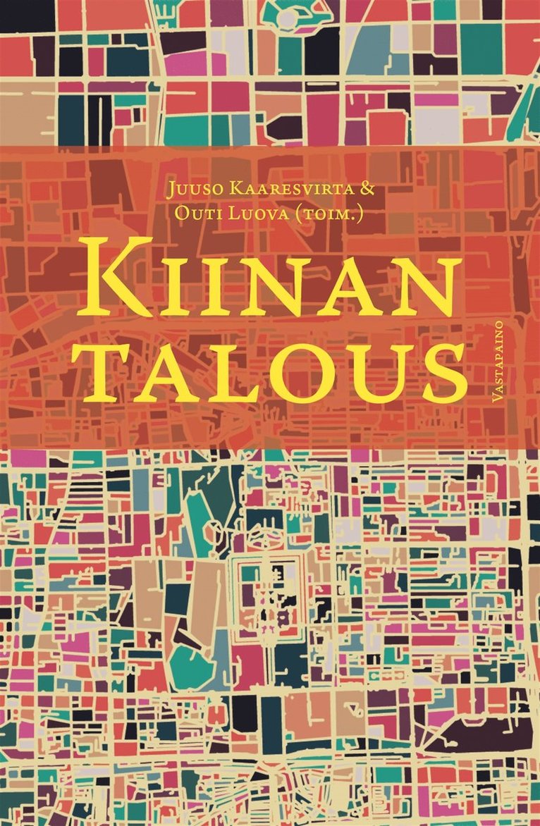 Juuso Kaaresvirta, Outi Luova - Kiinan talous, E-bok