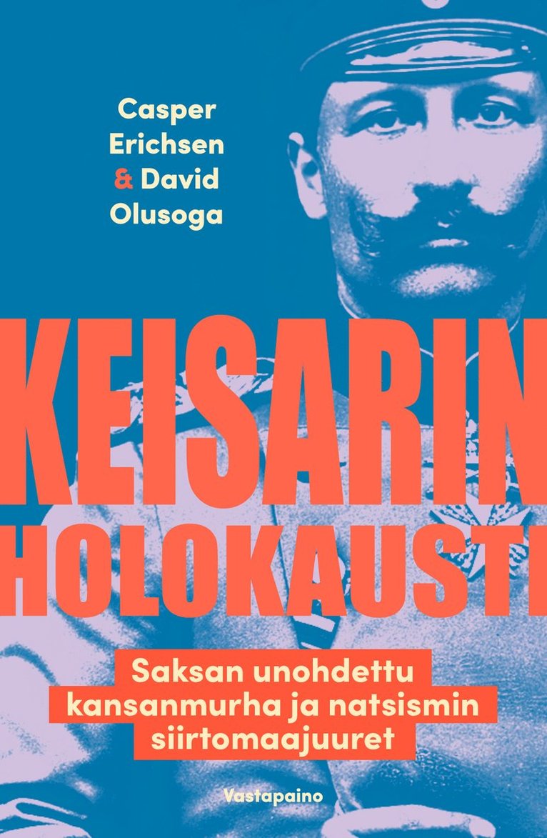 David Olusoga, Casper Erichsen - Keisarin holokausti, E-bok