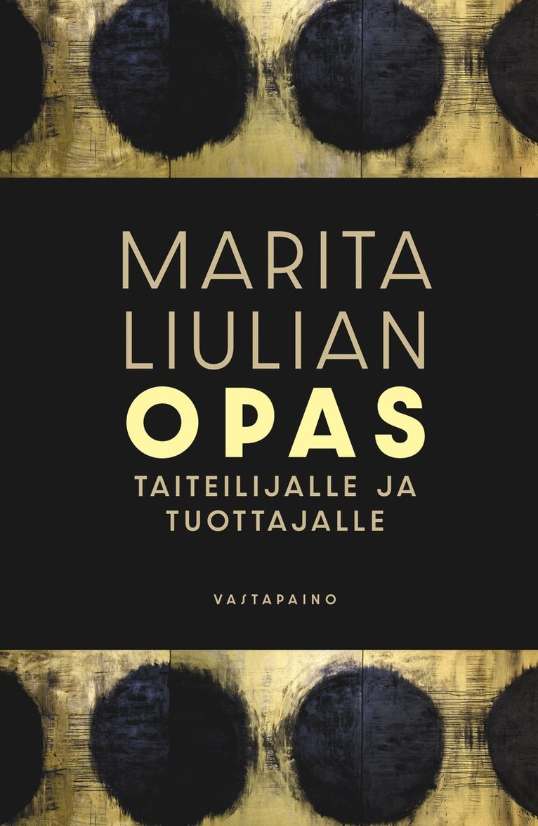 Marita Liulia - Marita Liulian opas taiteilijalle ja tuottajalle, E-bok