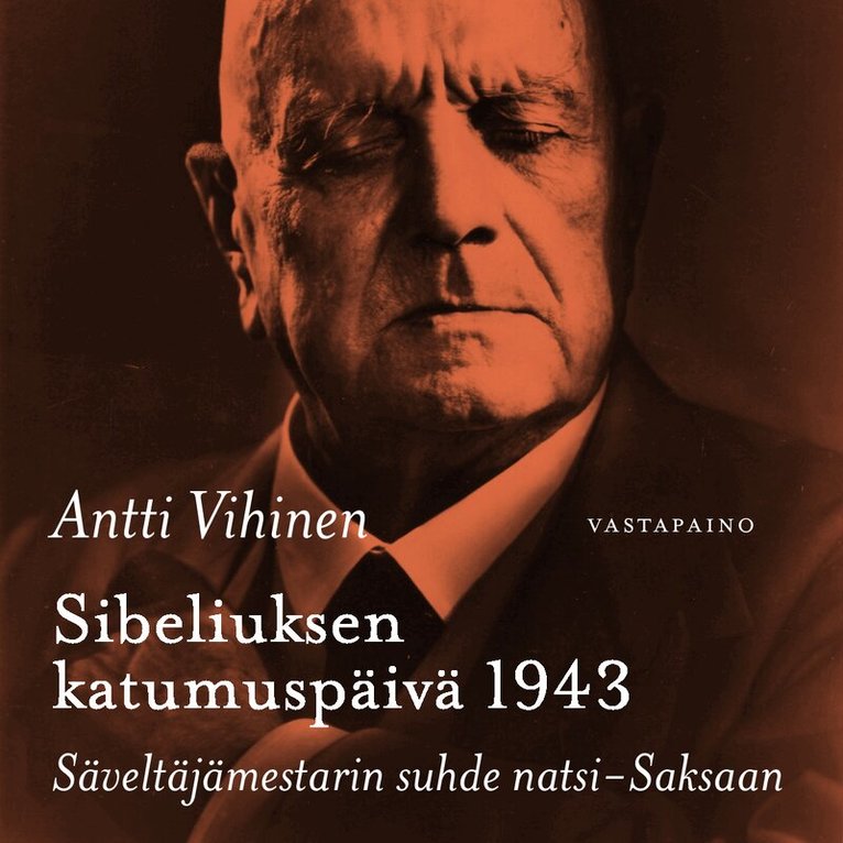 Antti Vihinen - Sibeliuksen katumuspäivä 1943, Ljudbok