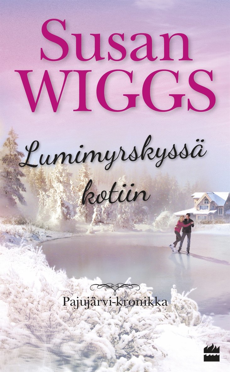 Susan Wiggs - Lumimyrskyssä kotiin, E-bok