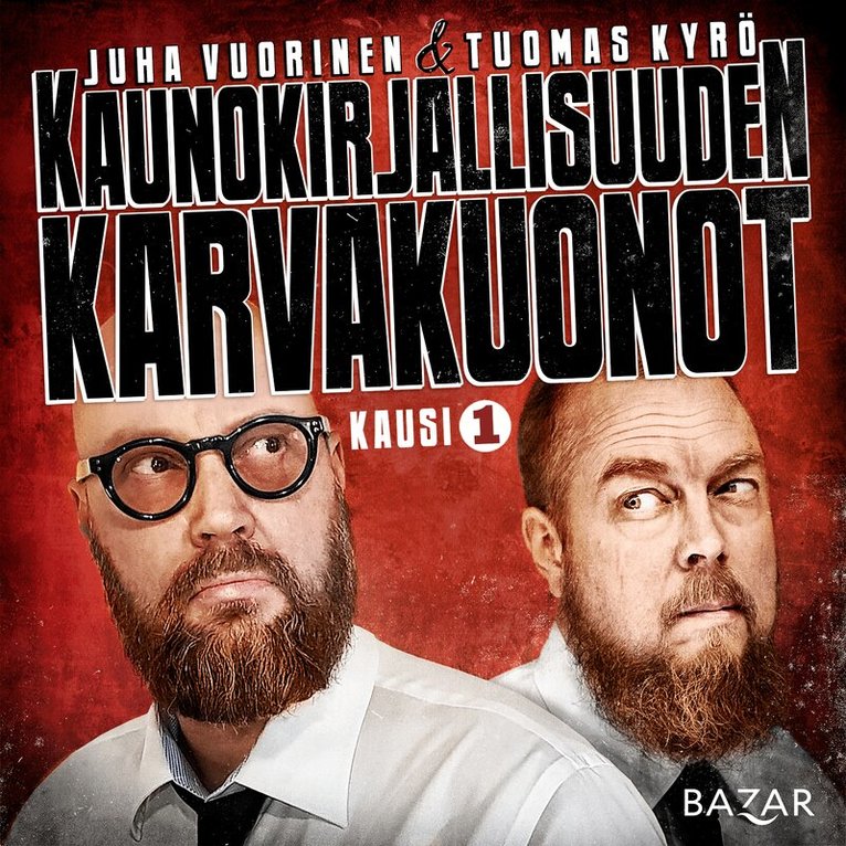 Tuomas Kyrö, Juha Vuorinen - Kaunokirjallisuuden karvakuonot K1, Ljudbok