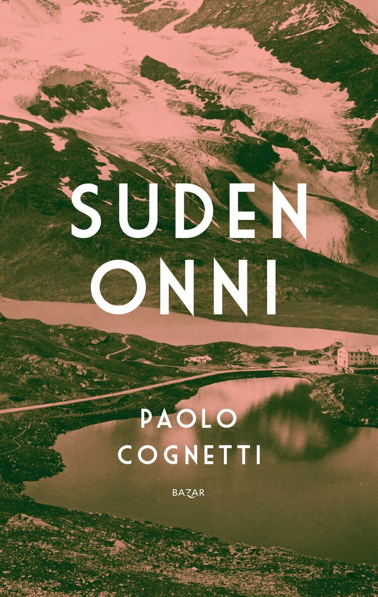 Paolo Cognetti - Suden onni, E-bok