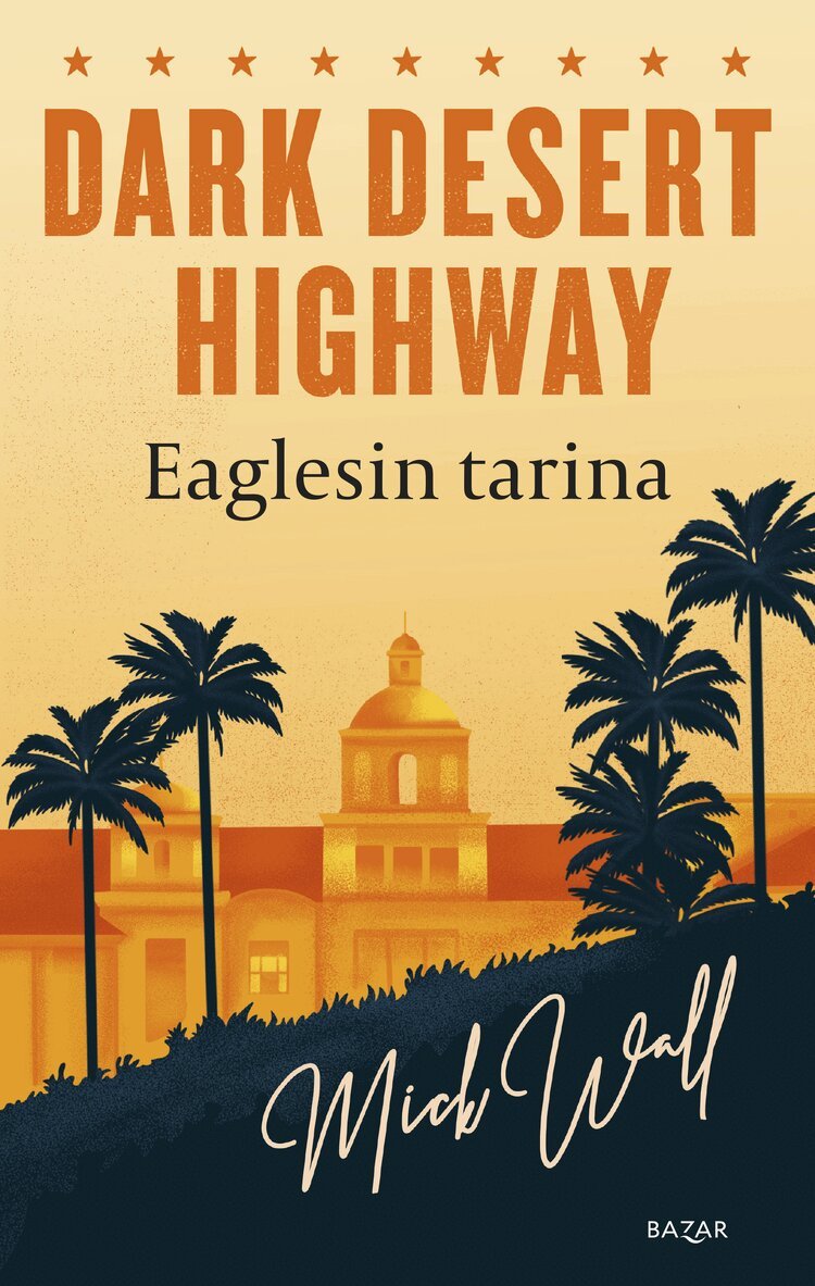 Mick Wall - Dark Desert Highway, E-bok