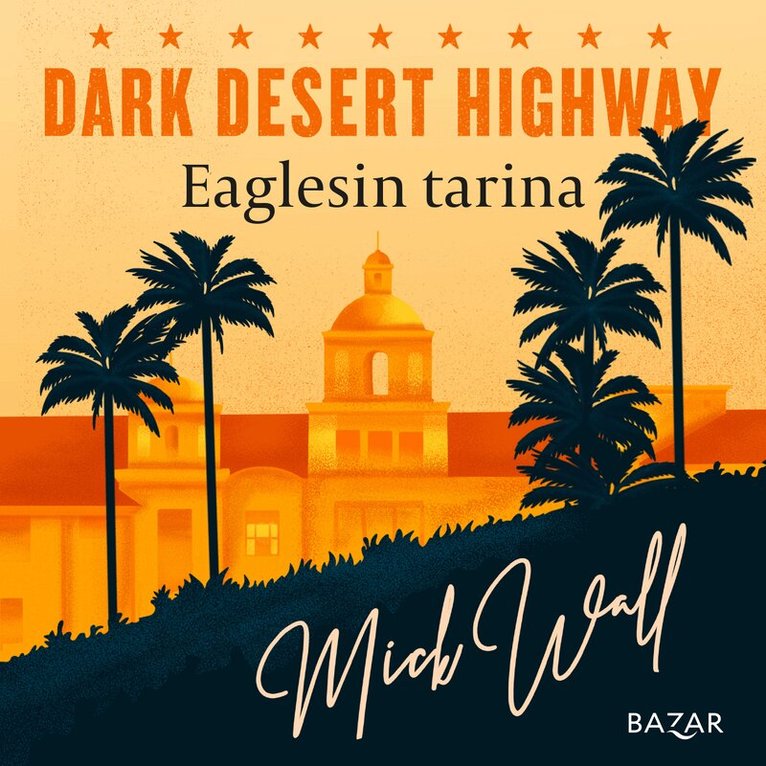 Mick Wall - Dark Desert Highway, Ljudbok