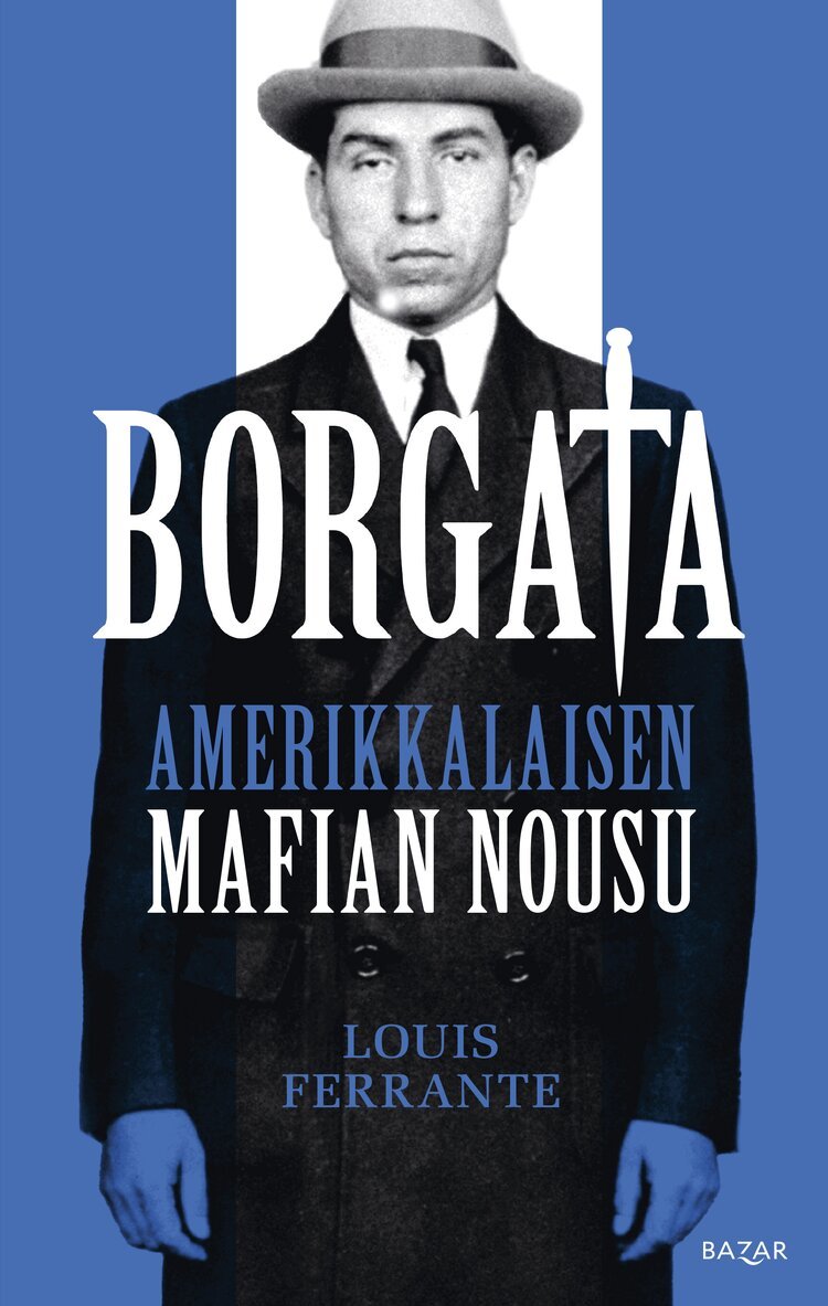 Louis Ferrante - Borgata: amerikkalaisen mafian nousu, E-bok