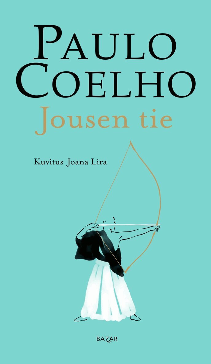 Paulo Coelho - Jousen tie, E-bok