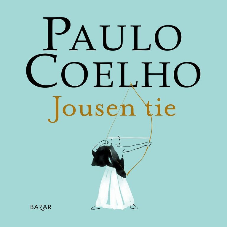 Paulo Coelho - Jousen tie, Ljudbok