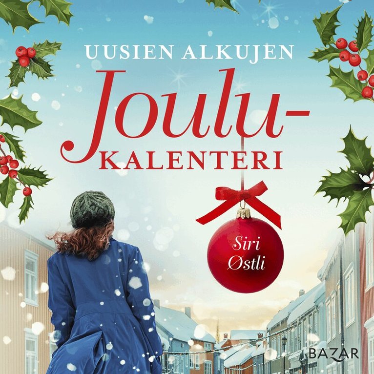 Siri Østli - Uusien alkujen joulukalenteri, Ljudbok