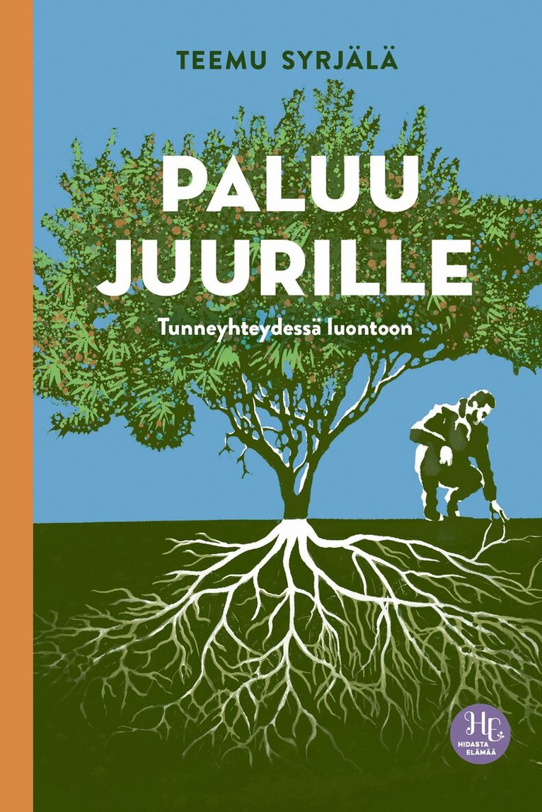 Teemu Syrjälä - Paluu juurille, E-bok