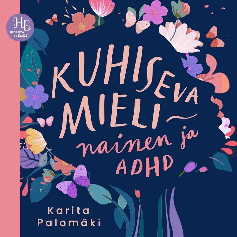 Karita Palomäki - Kuhiseva mieli – nainen ja ADHD, Ljudbok