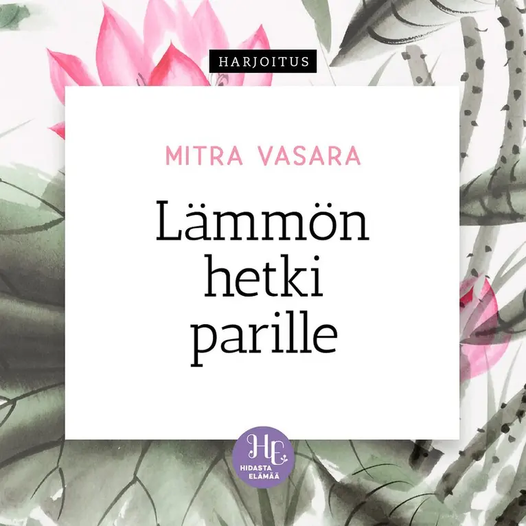 Mitra Vasara - Lämmön hetki parille, Ljudbok. Tillgänglighet: Lägg i varukorg