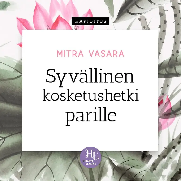 Mitra Vasara - Syvällinen kosketushetki parille, Ljudbok. Tillgänglighet: Lägg i varukorg