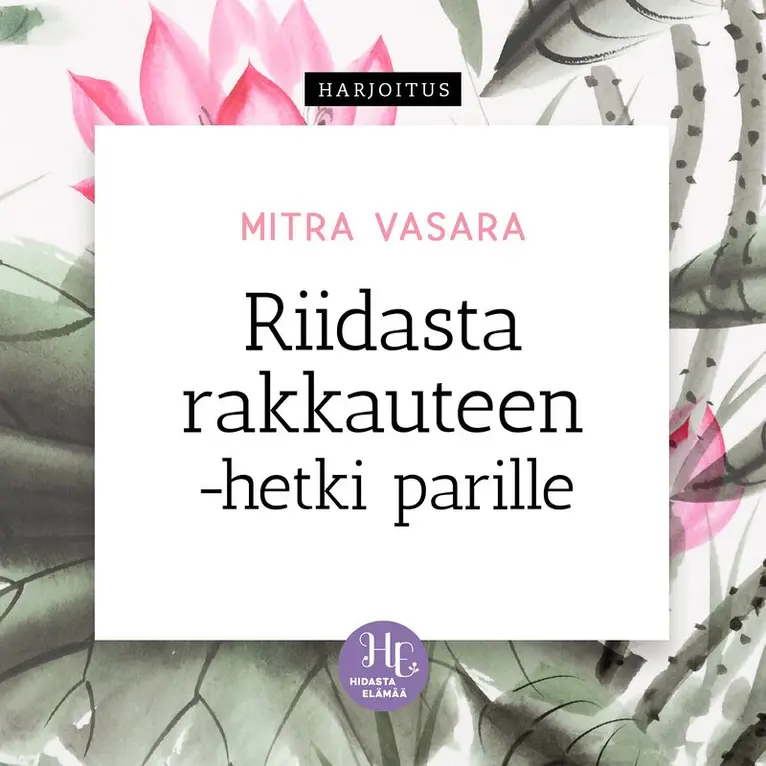 Mitra Vasara - Riidasta rakkauteen -hetki parille, Ljudbok. Tillgänglighet: Lägg i varukorg