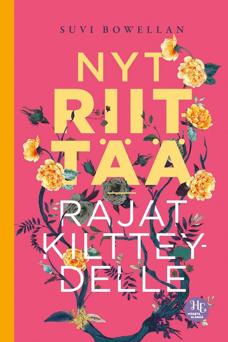 Suvi Bowellan - Nyt riittää – rajat kiltteydelle, E-bok