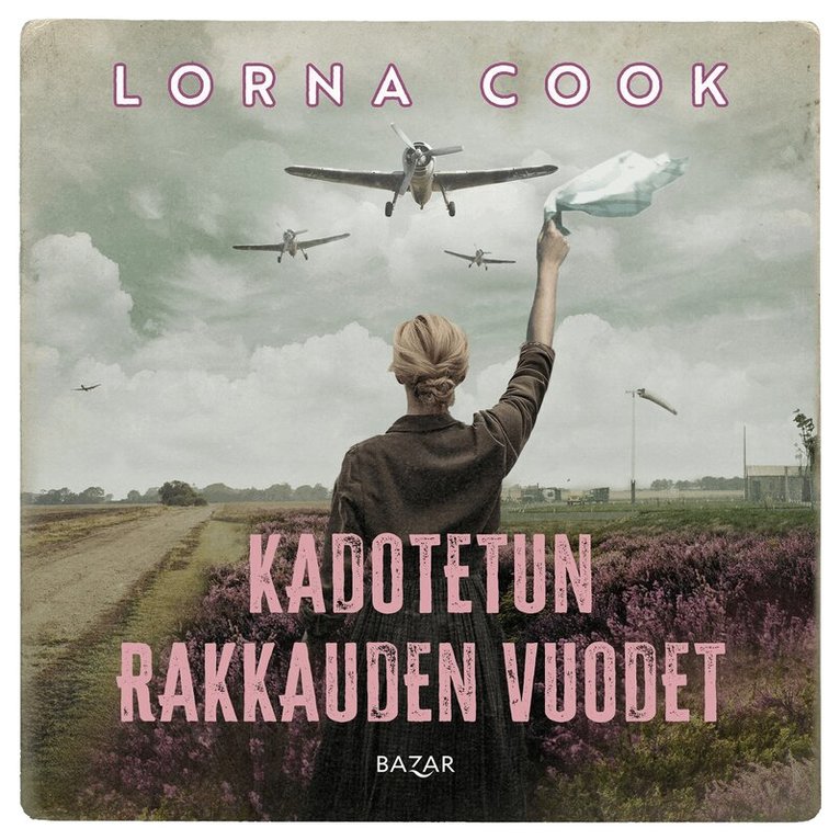 Lorna Cook - Kadotetun rakkauden vuodet, Ljudbok